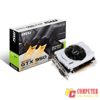 VGA MSI GTX950 OCV2 ( 1 FAN ) bản 2GB / 128bit / ddr5